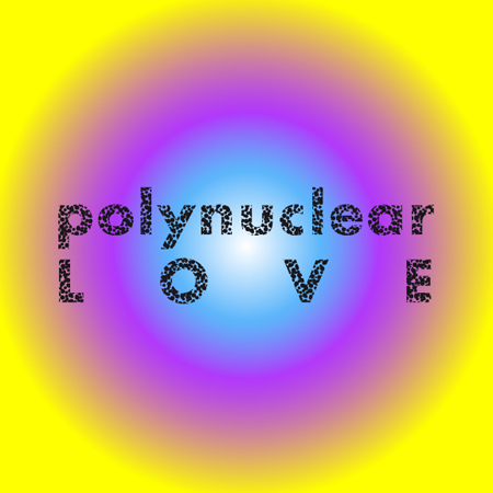 polynuclear love